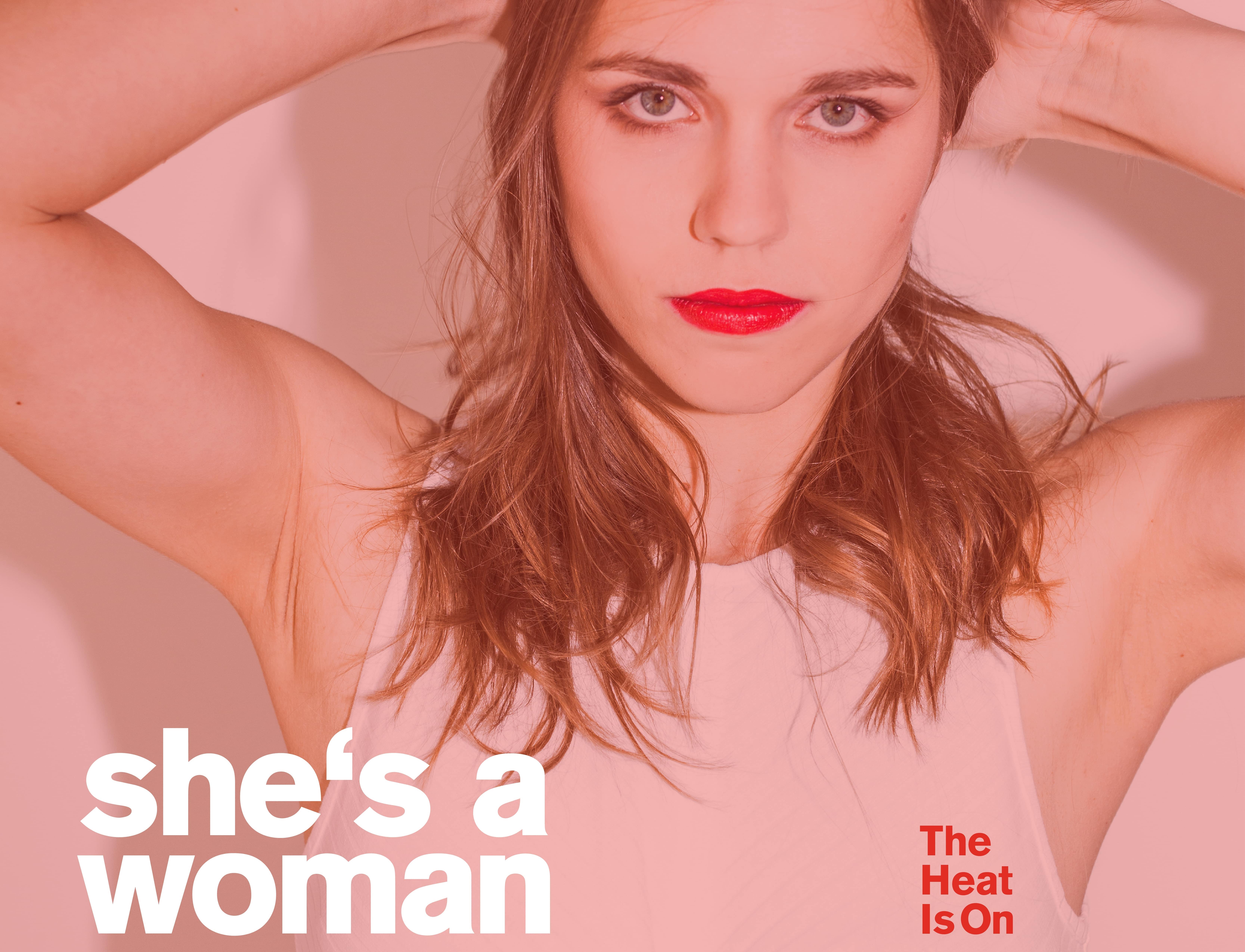 She's A Woman - The Heat Pickymagazine